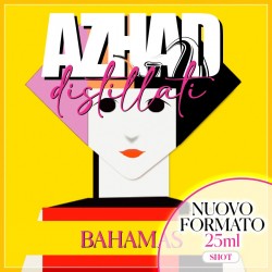 Bahamas - Distillati  AZHAD - 25 ml. (60 ml)