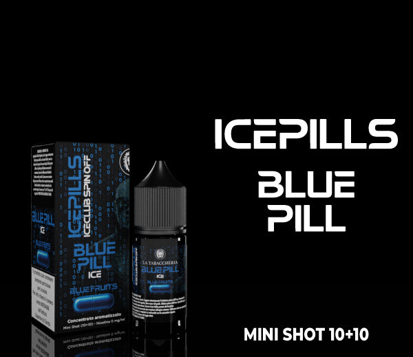 BLUE PILL Minishot 10+10 Icepills Line - LA TABACCHERIA